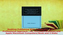 PDF  Desktop Publishing With Pagemaker 50 A Professional Approach  For Microsoft Windows and Read Online