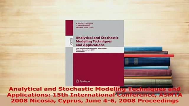 PDF Analytical and Stochastic Modeling Techniques and Applications 15th International Read Online