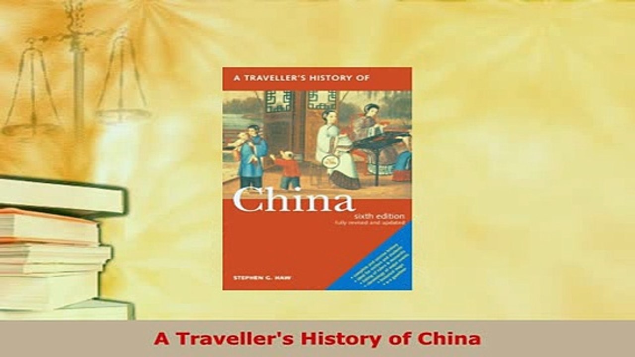 PDF  A Travellers History of China Read Full Ebook