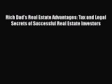 [Read book] Rich Dad's Real Estate Advantages: Tax and Legal Secrets of Successful Real Estate