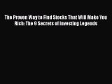 [Read book] The Proven Way to Find Stocks That Will Make You Rich: The 9 Secrets of Investing