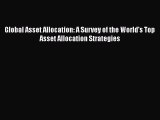 [Read book] Global Asset Allocation: A Survey of the World's Top Asset Allocation Strategies