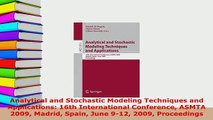 Download  Analytical and Stochastic Modeling Techniques and Applications 16th International  Read Online