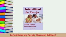 Read  Infertilidad de Pareja Spanish Edition Ebook Free