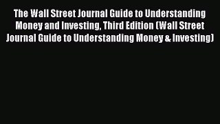[Read book] The Wall Street Journal Guide to Understanding Money and Investing Third Edition