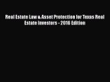 [Read book] Real Estate Law & Asset Protection for Texas Real Estate Investors - 2016 Edition