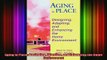 Read  Aging in Place Designing Adapting and Enhancing the Home Environment  Full EBook