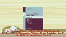 Download  Computer Vision  ECCV 2006 9th European Conference on Computer Vision Graz Austria May  Read Online