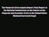 [Read book] The Financial Crisis Inquiry Report: Final Report of the National Commission on