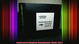 Read  Lawrence Halprin Notebooks 19591971  Full EBook