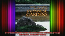 Read  Secret Teachings in the Art of Japanese Gardens Design Principles Aesthetic Values  Full EBook