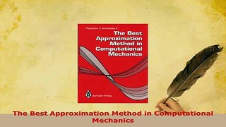 PDF  The Best Approximation Method in Computational Mechanics Free Books