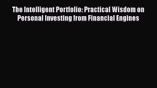 [Read book] The Intelligent Portfolio: Practical Wisdom on Personal Investing from Financial