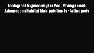 Read ‪Ecological Engineering for Pest Management: Advances in Habitat Manipulation for Arthropods