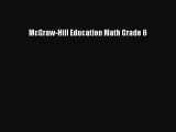 Download McGraw-Hill Education Math Grade 6 Ebook Free