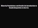 PDF Minority Populations and Health: An Introduction to Health Disparities in the U.S. Free