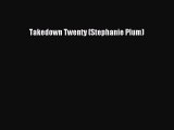 Read Takedown Twenty (Stephanie Plum) Ebook Free