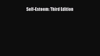 [Read book] Self-Esteem: Third Edition [PDF] Full Ebook