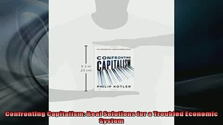 EBOOK ONLINE  Confronting Capitalism Real Solutions for a Troubled Economic System  FREE BOOOK ONLINE