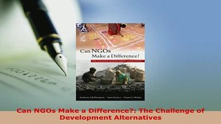 Download  Can NGOs Make a Difference The Challenge of Development Alternatives Read Online