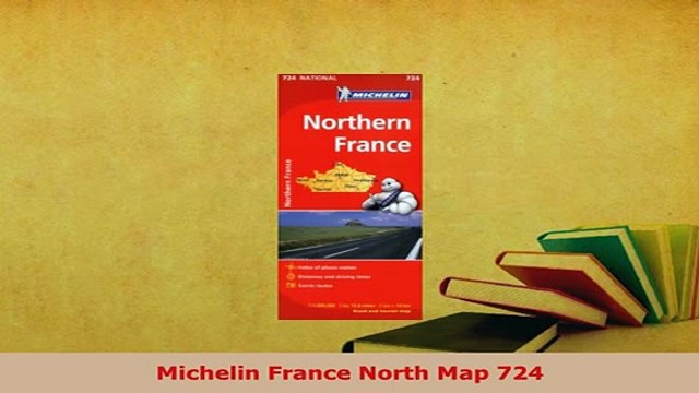 PDF Michelin France North Map 724 Download Full Ebook