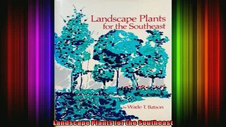 Read  Landscape Plants for the Southeast  Full EBook