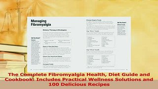 Read  The Complete Fibromyalgia Health Diet Guide and Cookbook Includes Practical Wellness Ebook Free