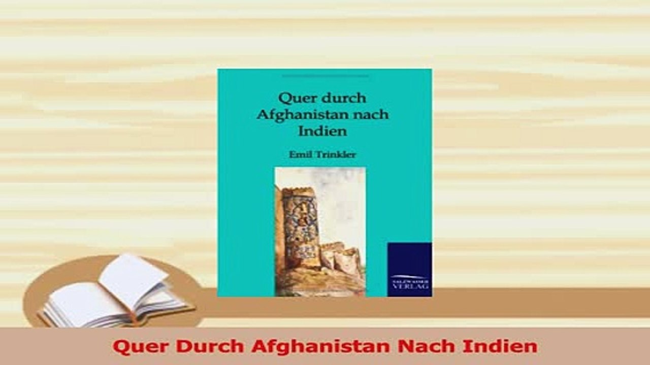 PDF  Quer Durch Afghanistan Nach Indien Read Full Ebook