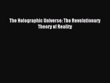 Read The Holographic Universe: The Revolutionary Theory of Reality Ebook Free