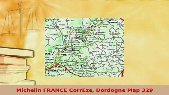 PDF Michelin FRANCE CorrEze Dordogne Map 329 Download Full Ebook
