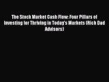 [Read book] The Stock Market Cash Flow: Four Pillars of Investing for Thriving in Today’s Markets