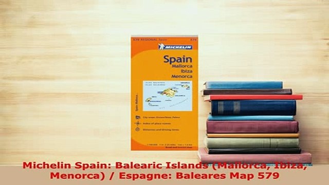 PDF Michelin Spain Balearic Islands Mallorca Ibiza Menorca Espagne Baleares Map 579 Download Full Ebook