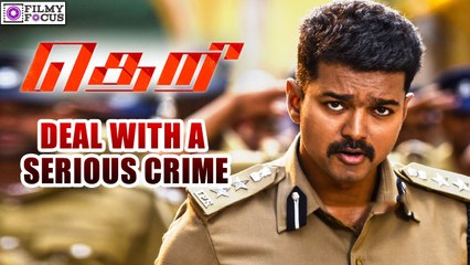 'Theri' deal with a serious crime against women | filmyfocus.com