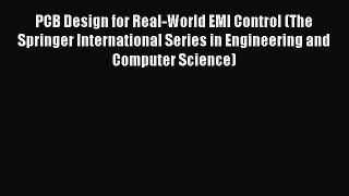 [Read book] PCB Design for Real-World EMI Control (The Springer International Series in Engineering