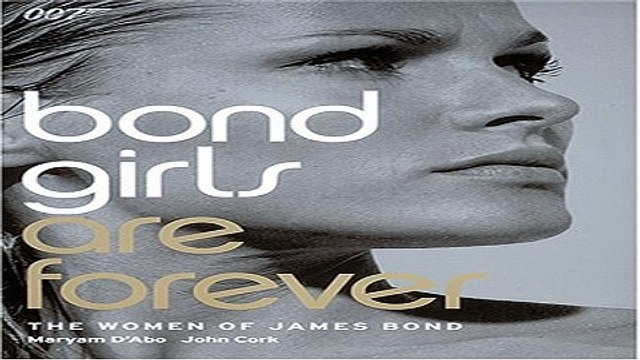 Download Bond Girls are Forever The Women of James Bond