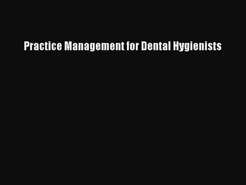 Download Practice Management for Dental Hygienists  EBook