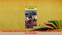 PDF  THAILAND SOUTH AND PHUKET  THAÏLANDE DU SUD ET PHUKET Read Full Ebook