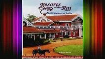 Read  Resorts of the Raj Hill Stations of India  Full EBook