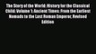 Read The Story of the World: History for the Classical Child: Volume 1: Ancient Times: From