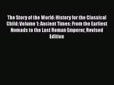 Read The Story of the World: History for the Classical Child: Volume 1: Ancient Times: From