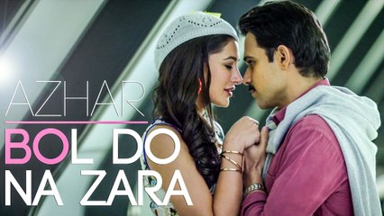 Bol Do Na Zara by Emraan Hashmi- New Song [OFFICIAL VIDEO]Song Teaser 2016 HD