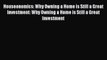 [Read book] Houseonomics: Why Owning a Home is Still a Great Investment: Why Owning a Home