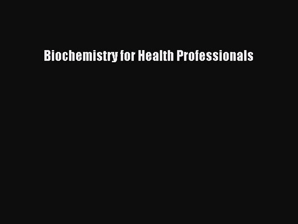 Download Biochemistry for Health Professionals  Read Online