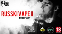 #VAPORT - РУССКИЙ VAPE II: Afterparty | 8 апреля Powered by #ANIKrecords | by #BlazeTV