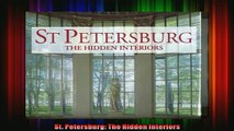 Read  St Petersburg The Hidden Interiors  Full EBook