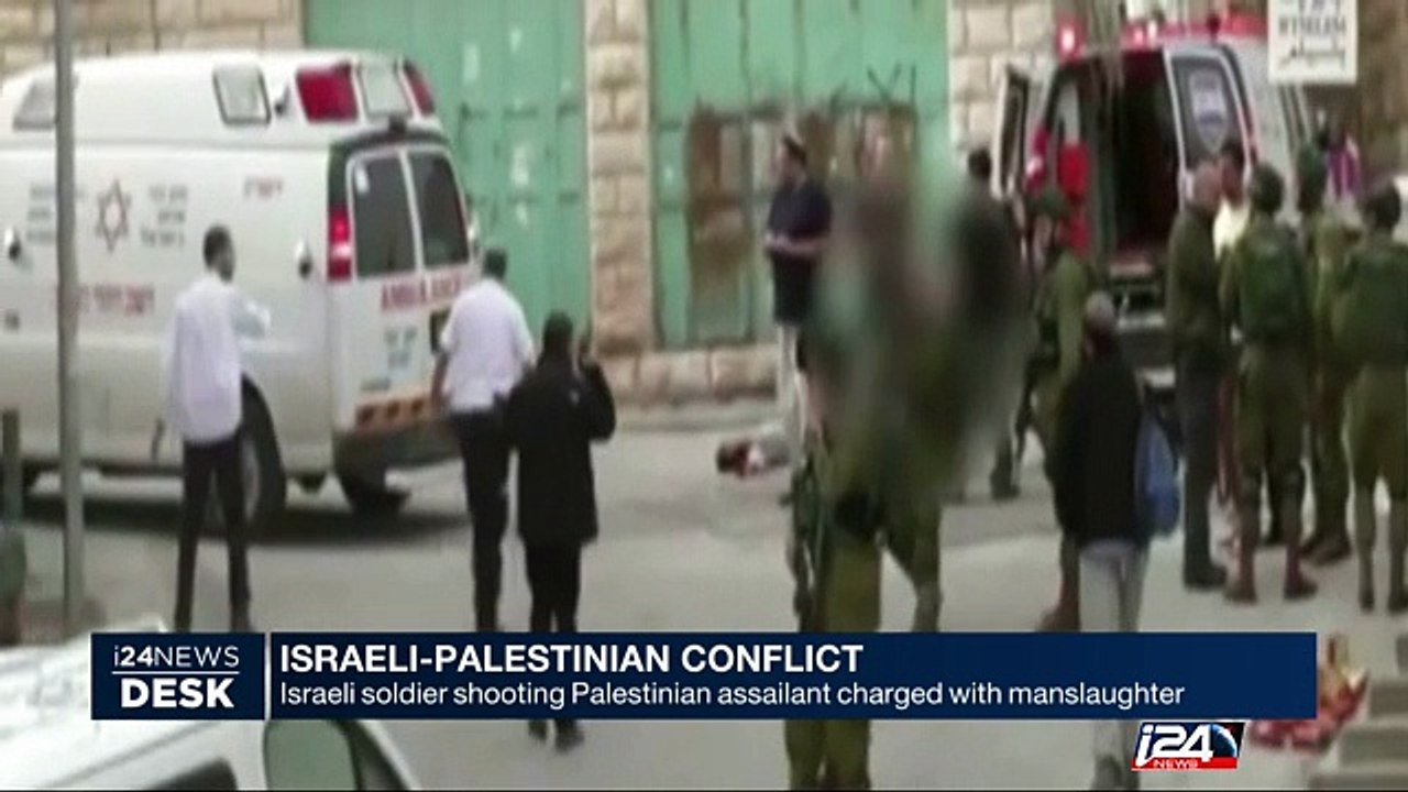 Israeli soldier shooting Palestinian assailant charged with manslaughter
