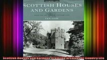 Read  Scottish Houses and Gardens From the Archives of Country Life  Full EBook