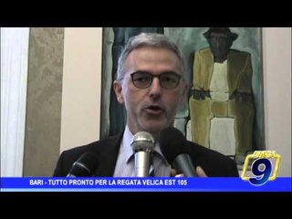 Bari | Tutto pronto per la regata velica Est 105