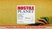 Read  Hostile Planet The Essential Guide to Surviving Natural Disasters Pandemics and Terrorist Ebook Free