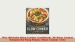 PDF  The Ultimate Slow Cooker Cookbook 30 Slow Cooker Recipes for Easy Meals Slow Cooker 101 PDF Full Ebook